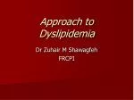 PPT - Dyslipidemia PowerPoint Presentation, Free Download - ID:5809580