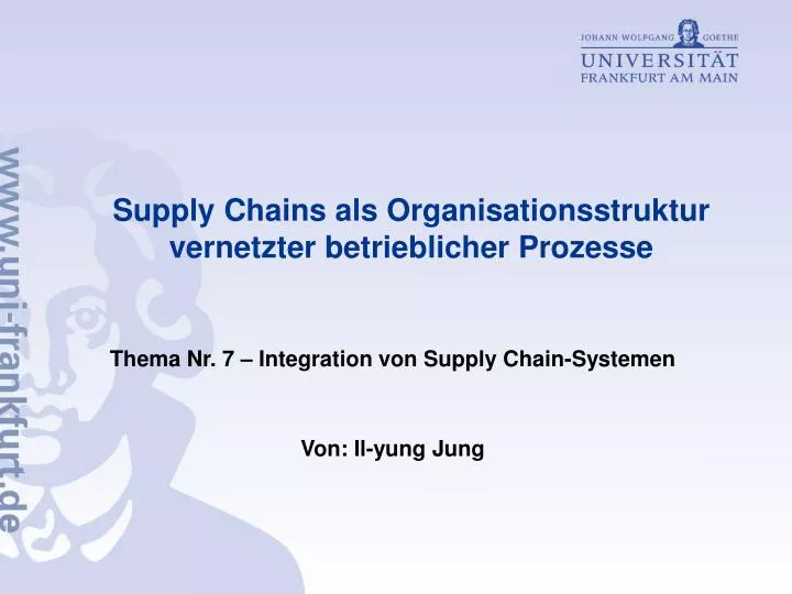 supply chains als organisationsstruktur vernetzter betrieblicher prozesse