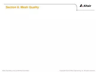 Section 8: Mesh Quality