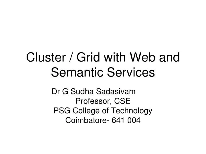 cluster grid with web and semantic services