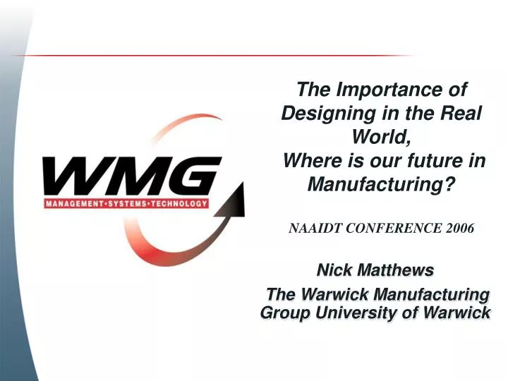 nick matthews the warwick manufacturing group university of warwick
