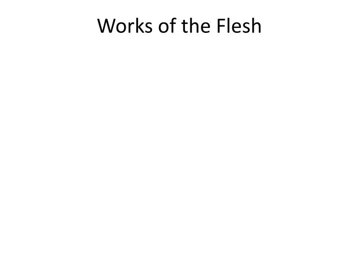 works of the flesh