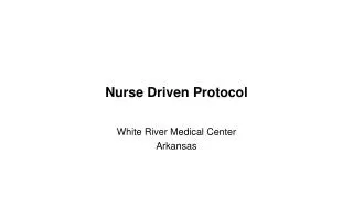 Nurse Driven Protocol
