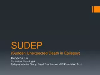 SUDEP (Sudden Unexpected Death in Epilepsy)
