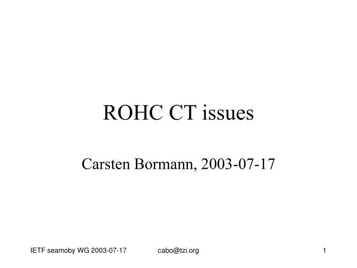 rohc ct issues