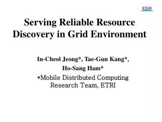 Serving Reliable Resource Discovery in Grid Environment