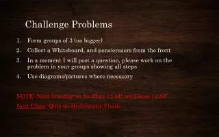 Challenge Problems