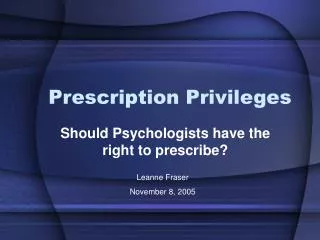 Prescription Privileges