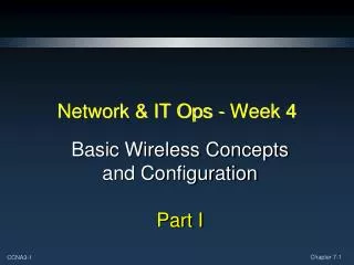 Network &amp; IT Ops - Week 4