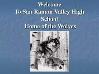 Welcome To San Ramon Valley High School Home of the Wolves
