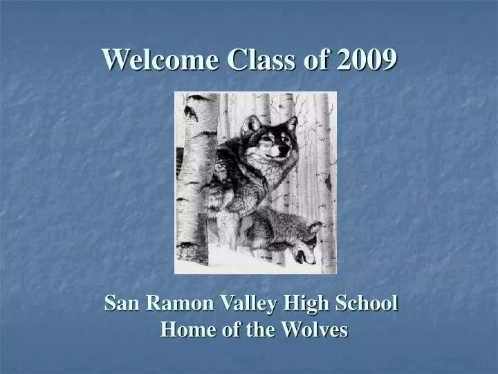 welcome class of 2009