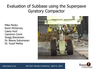 Evaluation of Subbase using the Superpave Gyratory Compactor