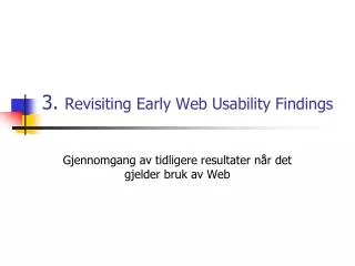 3 revisiting early web usability findings