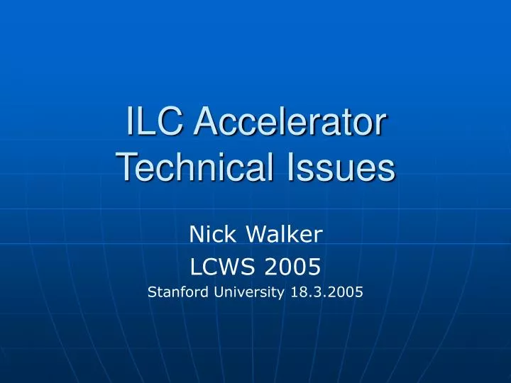 ilc accelerator technical issues
