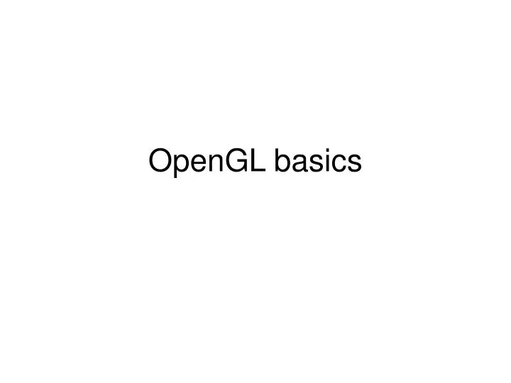 opengl basics