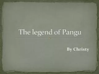 The legend of Pangu