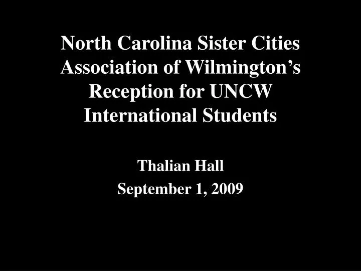 north carolina sister cities association of wilmington s reception for uncw international students