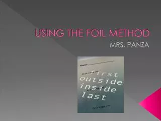 USING THE FOIL METHOD