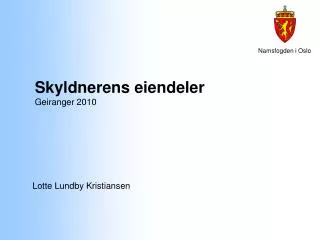 skyldnerens eiendeler geiranger 2010