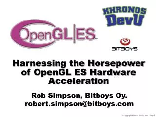 Harnessing the Horsepower of OpenGL ES Hardware Acceleration