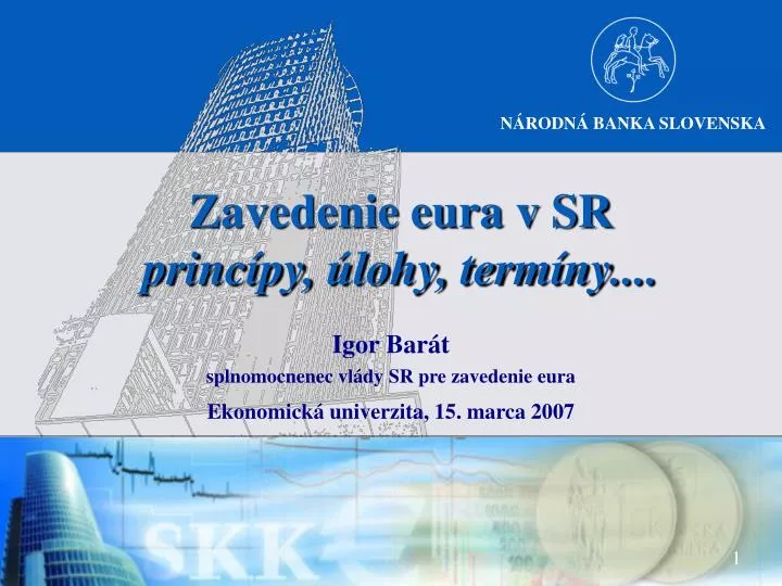 zavedenie eura v sr princ py lohy term ny