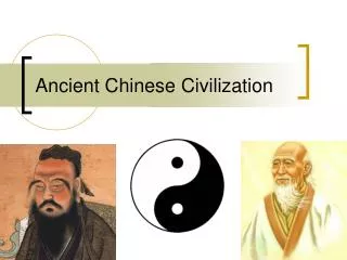 Ancient Chinese Civilization