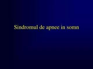 sindromul de apnee in somn
