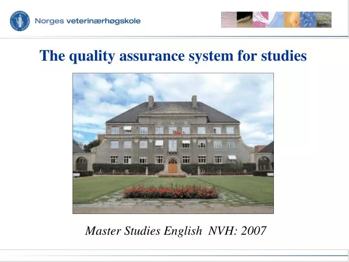 the quality assurance system for studies