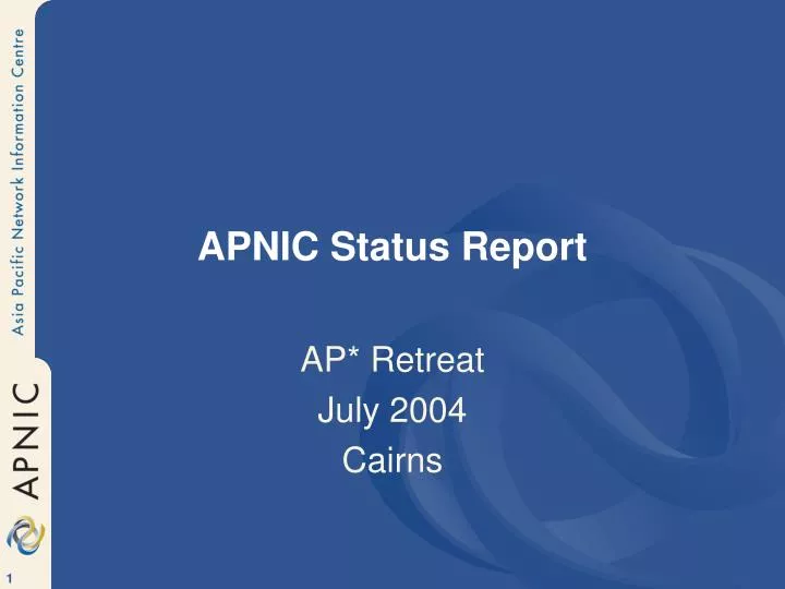 apnic status report