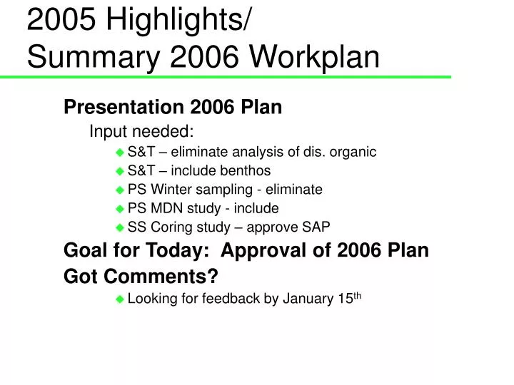 2005 highlights summary 2006 workplan