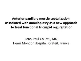 Anterior papillary muscle septalization associated with annuloplasty as a new approach