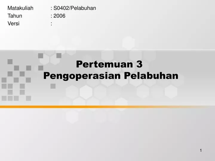 pertemuan 3 pengoperasian pelabuhan