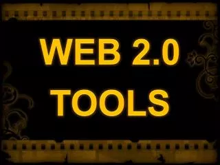 WEB 2.0 TOOLS