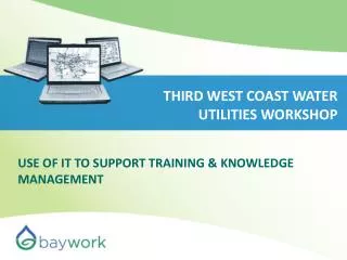 THIRD WEST COAST WATER UTILITIES WORKSHOP