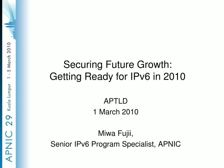 securing future growth getting ready for ipv6 in 2010