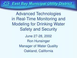 Advanced Technologies in Real-Time Monitoring and Modeling for Drinking Water Safety and Security