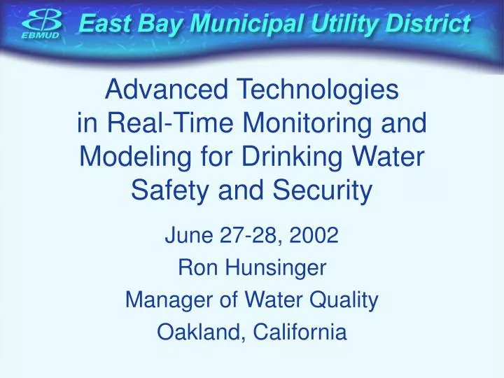 advanced technologies in real time monitoring and modeling for drinking water safety and security