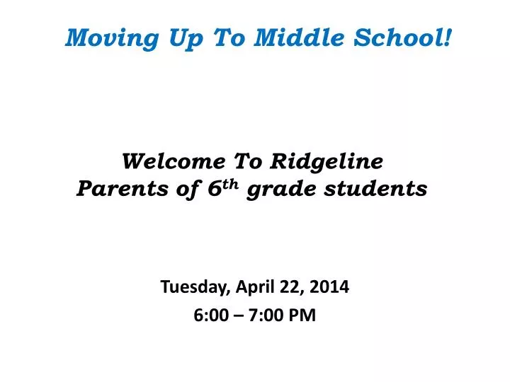 welcome to ridgeline parents of 6 th grade students