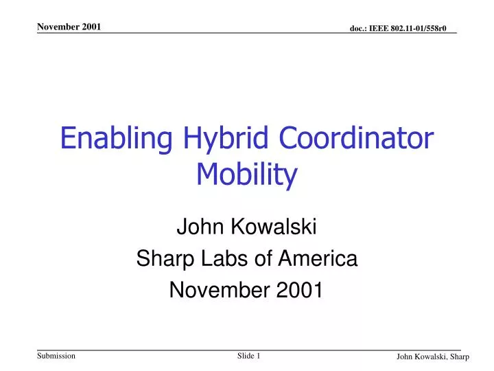 enabling hybrid coordinator mobility