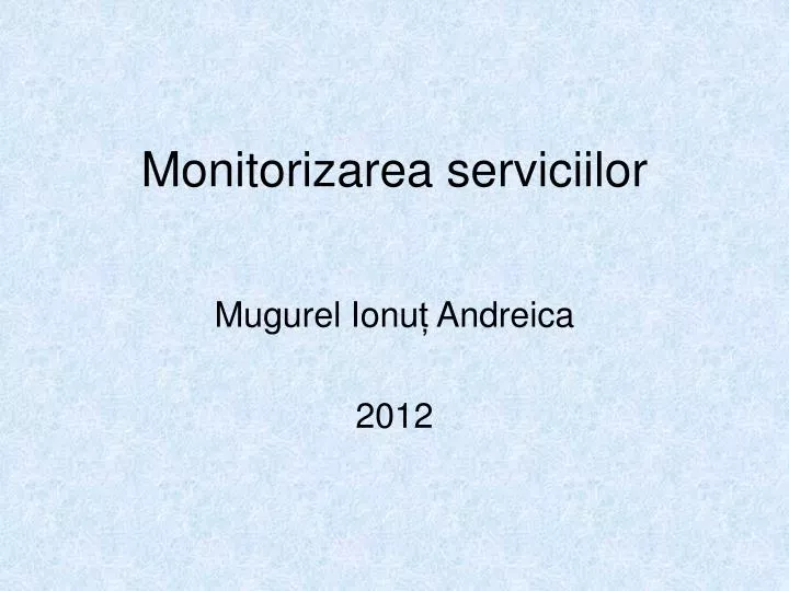 monitorizarea serviciilor