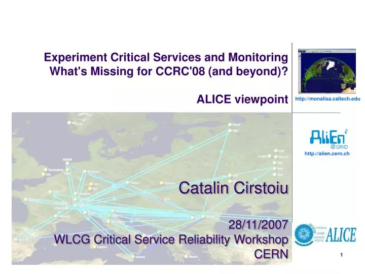 catalin cirstoiu 28 11 2007 wlcg critical service reliability workshop cern
