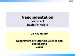Nanoindentation Lecture 1 Basic Principle