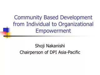 Community Based Development from Individual to Organizational Empowerment