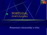 PORTUGAL PORTUGALSKO - slide 1
