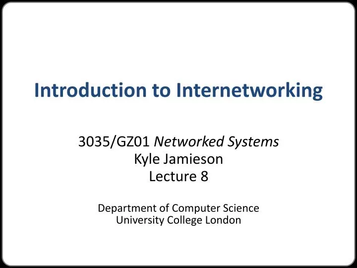 introduction to internetworking