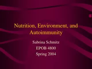 Nutrition, Environment, and Autoimmunity