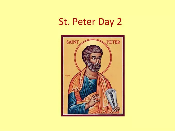 st peter day 2