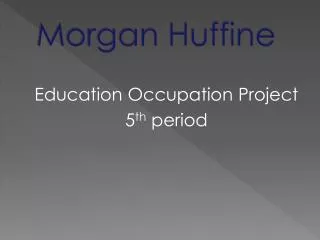 Morgan Huffine