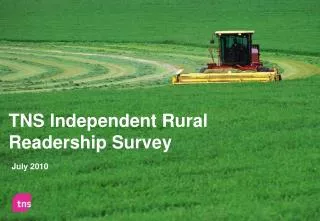 TNS Independent Rural Readership Survey