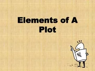 Elements of A Plot
